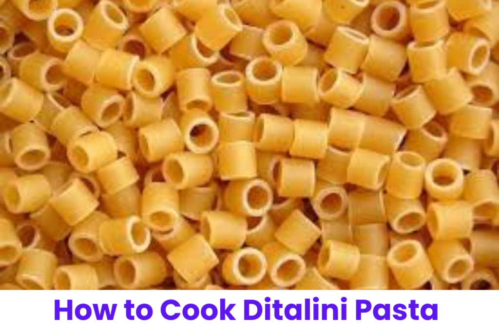 How to Cook Ditalini Pasta